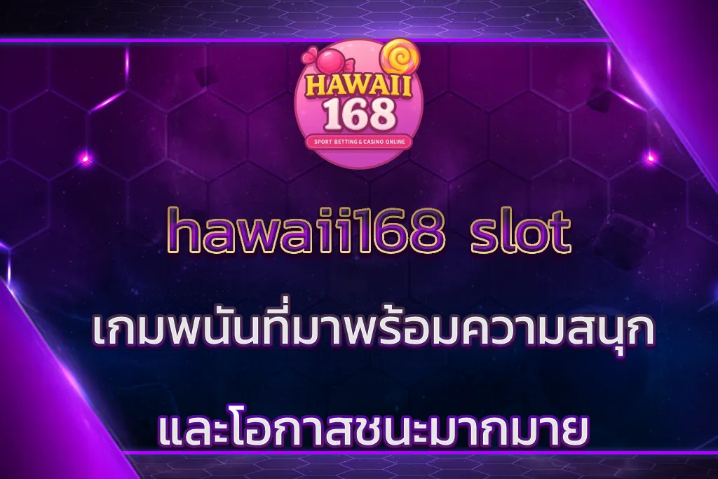 hawaii168 slot